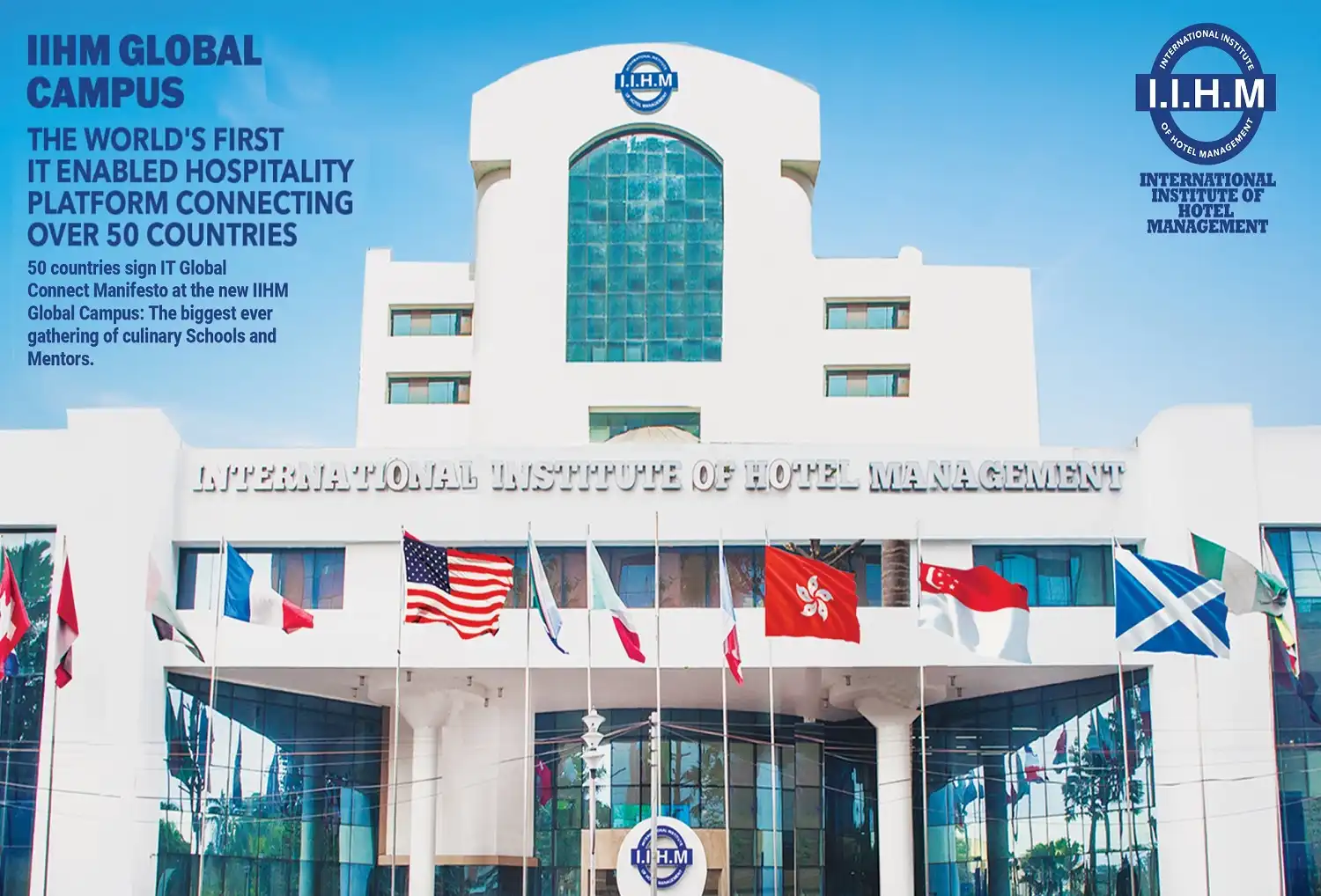 IIHM Global Campus building showcasing international flags, representing a top hotel management institute in global hospitality.